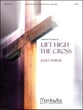 Lift High the Cross Organ sheet music cover